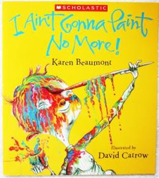 Imagem de I AIN`T GONNA PAINT NO MORE