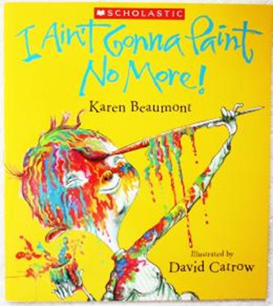 Picture of I AIN`T GONNA PAINT NO MORE