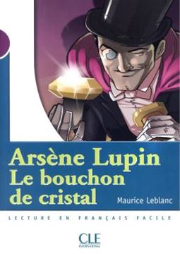 Imagem de ARSENE LUPIN, LE BOUCHON DE CRISTAL - LIVRE NIVEAU 1