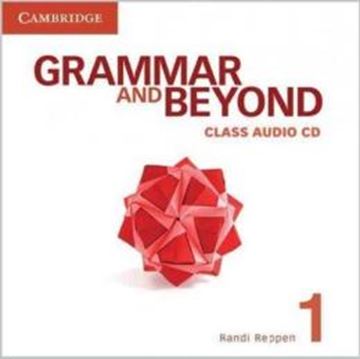 Imagem de GRAMMAR AND BEYOND 1 CLASS AUDIO CD - 1ST ED