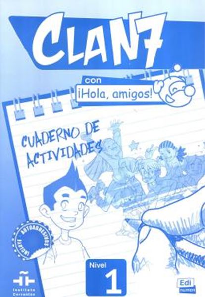 Picture of CLAN 7 CON HOLA, AMIGOS! 1  CUADERNO DE ACTIVIDADES