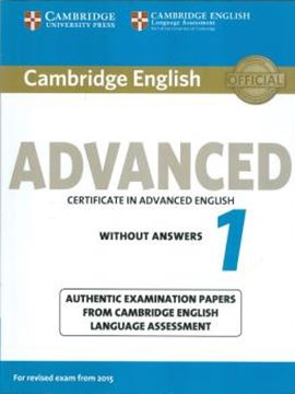 Imagem de CAMBRIDGE ENGLISH ADVANCED 1 FOR REVISED EXAM FROM 2015 - WITHOUT ANSWERS