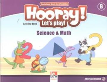 Imagem de HOORAY! LET´S PLAY! MATH&SCIENCE ACTIVITY BOOK B
