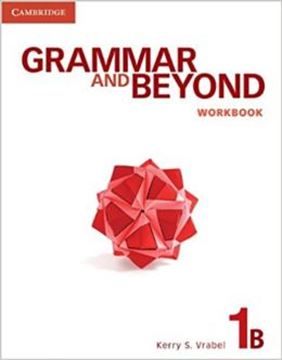Imagem de GRAMMAR AND BEYOND 1B WORKBOOK - 1ST ED