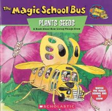 Imagem de MAGIC SCHOOL BUS PLANTS SEEDS, THE - A BOOK ABOUT HOW LIVING THINGS GROW