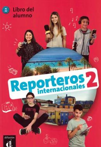 Picture of REPORTEROS INTERNACIONALES 2 - LIBRO DEL ALUMNO CON MP3