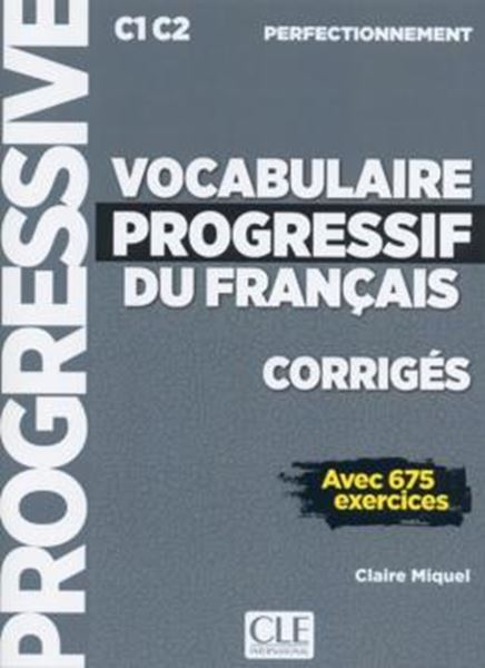 Picture of VOCABULAIRE PROGRESSIF DU FRANCAIS - NIVEAU PERFECTIONNEMENT - CORRIGES - 2EME ED.