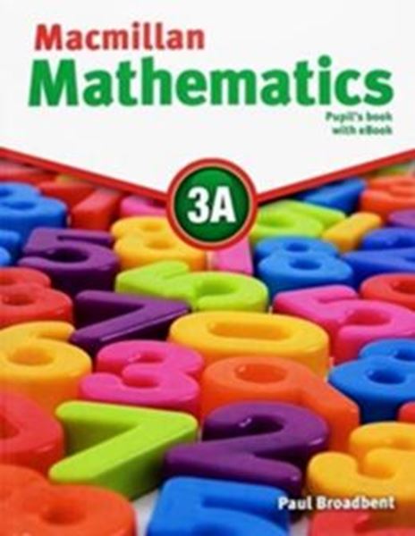Picture of MACMILLAN MATHEMATICS 3A - PUPIL´S BOOK EBOOK PACK