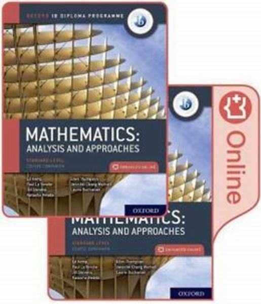 Picture of MATHEMATICS ANALYSIS AND APPROACHES - STANDARD LEVEL CB PK - OXFORD IB DIPLOMA PROGRAMME