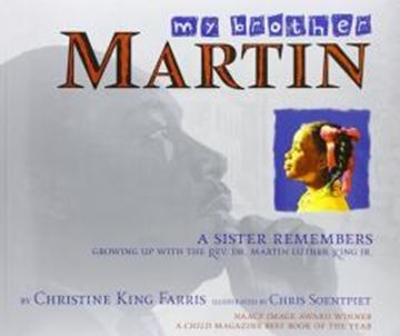 Imagem de MY BROTHER MARTIN - A SISTER REMEMBERS GROWING UP WITH THE REV. DR. MARTIN LUTHER KING JR