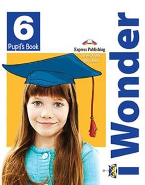 Imagem de I WONDER 6 PUPIL´S BOOK