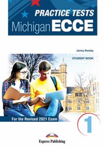 Picture of NEW PRACTICE TESTS FOR THE MICHIGAN ECCE 1 (2021 EXAM) STUDENT BOOK WITH DIGIBOOK APP