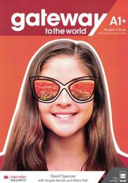 Imagem de GATEWAY TO THE WORLD A1+ STUDENT´S BOOK WITH STUDENT´S APP AND DIGITAL STUDENT´S BOOK