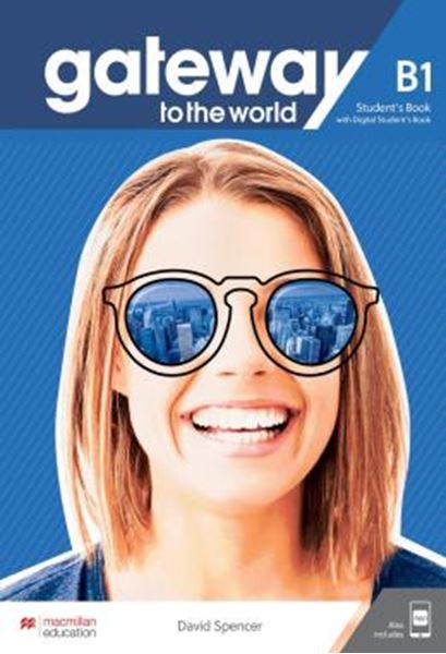 Picture of GATEWAY TO THE WORLD B1 STUDENT´S BOOK WITH STUDENT´S APP AND DIGITAL STUDENT´S BOOK
