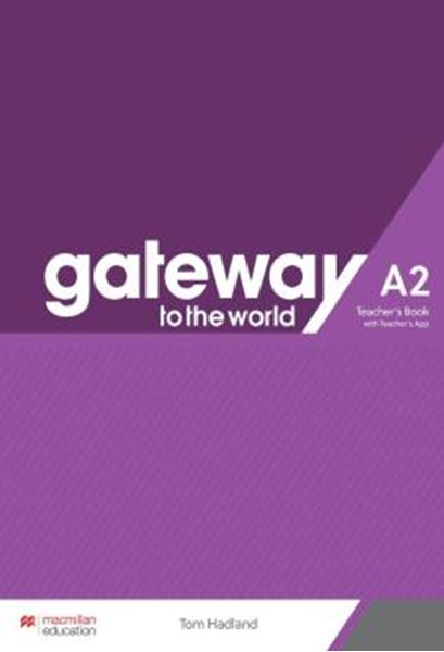 Picture of GATEWAY TO THE WORLD A2 TEACHER´S BOOK WITH TEACHER´S APP