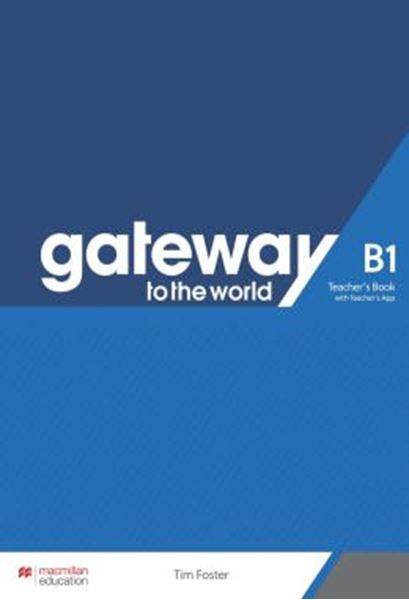 Picture of GATEWAY TO THE WORLD B1 TEACHER´S BOOK WITH TEACHER´S APP