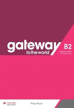 Imagem de GATEWAY TO THE WORLD - TEACHERS BOOK WITH APP - B2