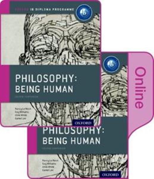 Picture of OXFORD IB DIPLOMA PROGRAMME PHILOSOPHY BEING HUMAN PRINT AND ONLINE