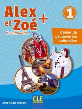 Imagem de ALEX ET ZOE+ 1 - CAHIER DE DECOUVERTES CULTURELLES