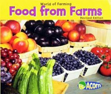 Imagem de FOOD FROM FARMS - REVISED EDITION