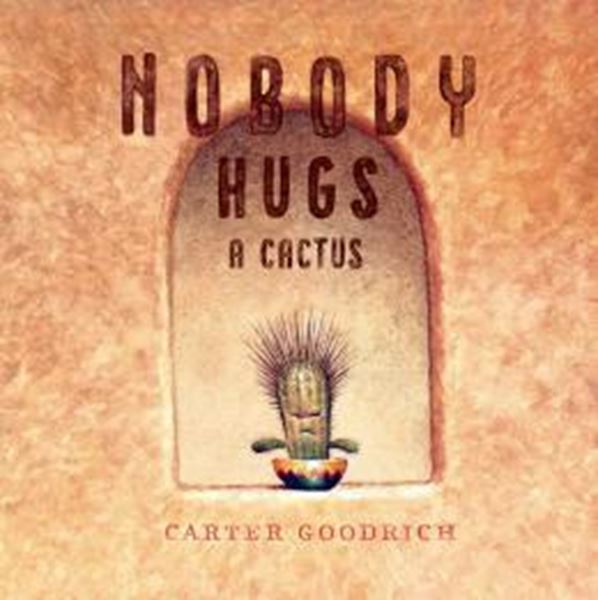 Picture of NOBODY HUGS A CACTUS