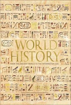 Imagem de WORLD HISTORY - FROM THE ANCIENT WORLD TO THE INFORMATION AGE