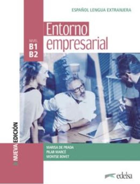 Picture of ENTORNO EMPRESARIAL B1-B2 - LIBRO DEL ALUMNO - 3ª EDICION