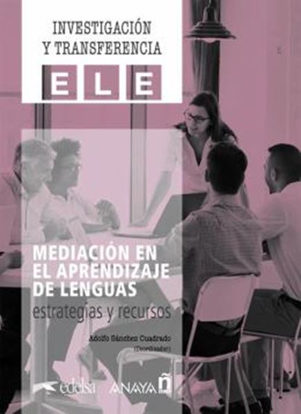 Picture of INVESTIGACION Y TRANSFERENCIA ELE - MEDIACION EN EL APRENDIZAJE DE LENGUAS - ESTRATEGIAS Y RECURSOS