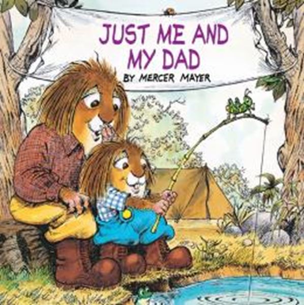 Picture of JUST ME AND MY DAD (LITTLE CRITTER)