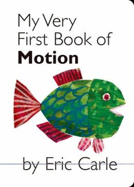 Picture of MY VERY FIRST BOOK OF MOTION - BOARD BOOK