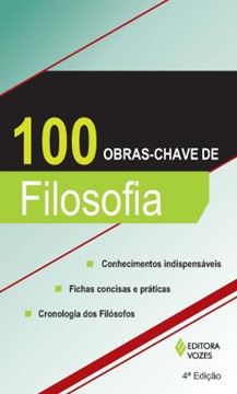 Imagem de 100 OBRAS-CHAVE DE FILOSOFIA - 4ª ED