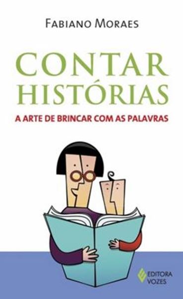 Picture of CONTAR HISTORIAS - A ARTE DE BRINCAR COM AS PALAVRAS