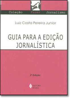 Imagem de GUIA PARA A EDICAO JORNALISTICA - 4ªED
