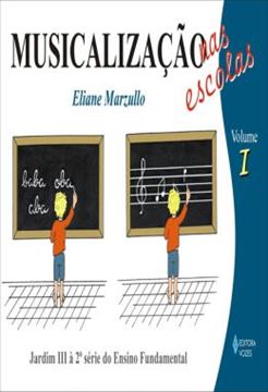 Imagem de MUSICALIZACAO NAS ESCOLAS - VOL. I  (ALUNO) - 4ª ED.