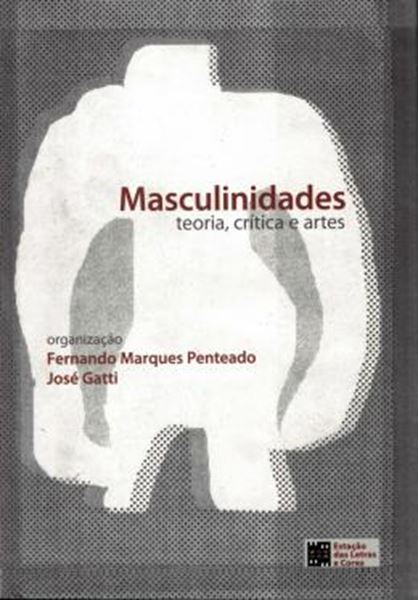 Picture of MASCULINIDADES TEORIA, CRITICA E ARTES