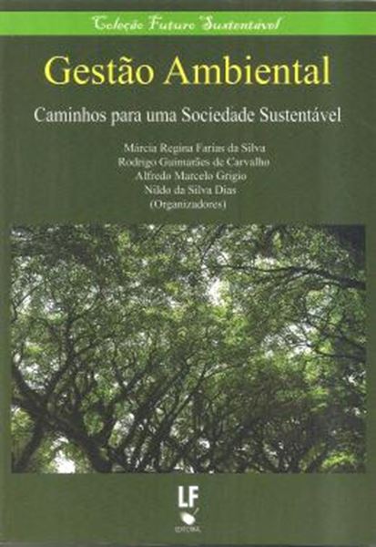 Picture of GESTAO AMBIENTAL - CAMINHOS PARA UMA SOCIEDADE SUSTENTAVEL