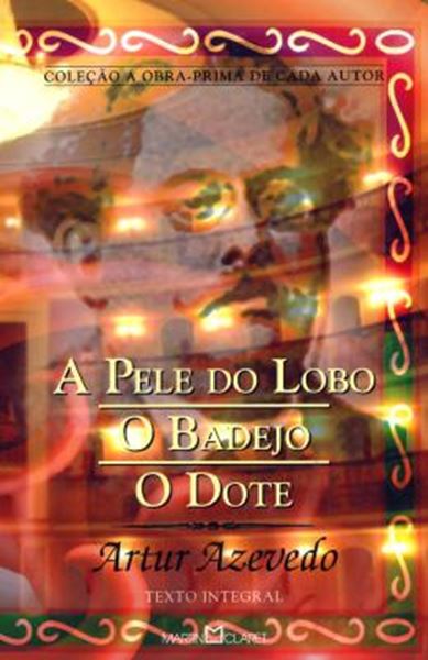 Picture of A PELE DO LOBO/ O BADEJO/ O DOTE