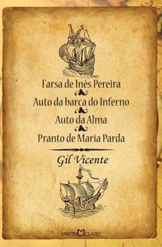 Imagem de FARSA DE INES PEREIRA - AUTO DA BARCA DO INFERNO - AUTO DA ALMA - PRANTO DE MARIA PARDA