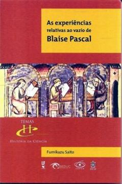 Imagem de EXPERIENCIAS RELATIVAS AO VAZIO DE BLAISE PASCAL, AS