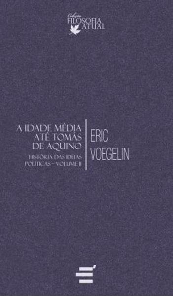 Picture of HISTORIA DAS IDEIAS POLITICAS - VOL II - IDADE MEDIA ATE TOMAS DE AQUINO