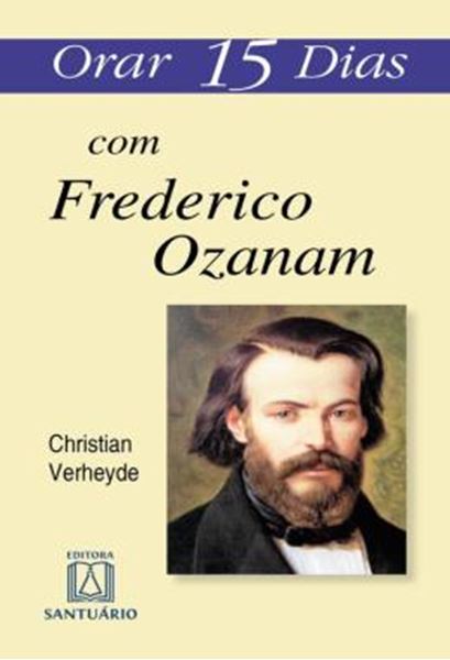 Picture of ORAR 15 DIAS COM FREDERICO OZANAM