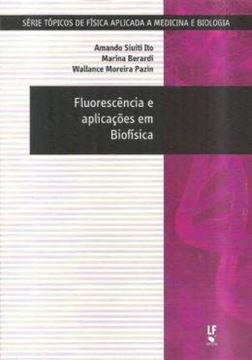 Imagem de FLUORESCENCIA E APLICACOES EM BIOFISICA