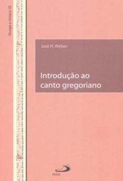 Imagem de INTRODUCAO AO CANTO GREGORIANO
