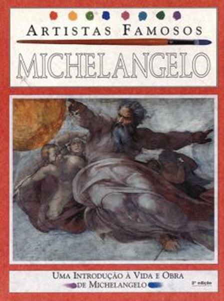 Picture of MICHELANGELO - ARTISTAS FAMOSOS - 2ª ED