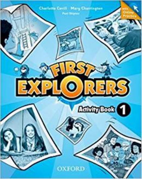 Picture of FIRST EXPLORERS 1 ACTIVITY BOOK WITH ONLINE PRACTICE - 1ST ED