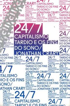 Imagem de 24/7 - CAPITALISMO TARDIO E OS FINS DO SONO