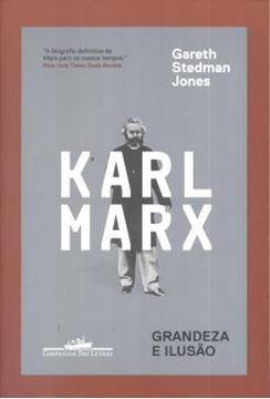 Imagem de KARL MARX - GRANDEZA E ILUSAO