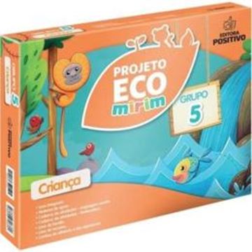 Imagem de PROJETO ECO MIRIM - EDUCACAO INFANTIL - GRUPO 5 - 2ª ED