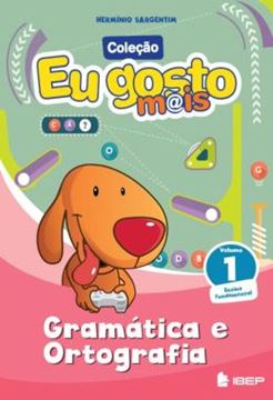 Imagem de EU GOSTO MAIS - GRAMATICA E ORTOGRAFIA - VOL. 1 - 2ª ED