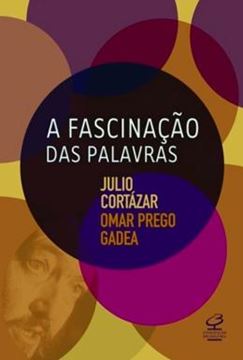 Imagem de FASCINACAO DAS PALAVRAS, A